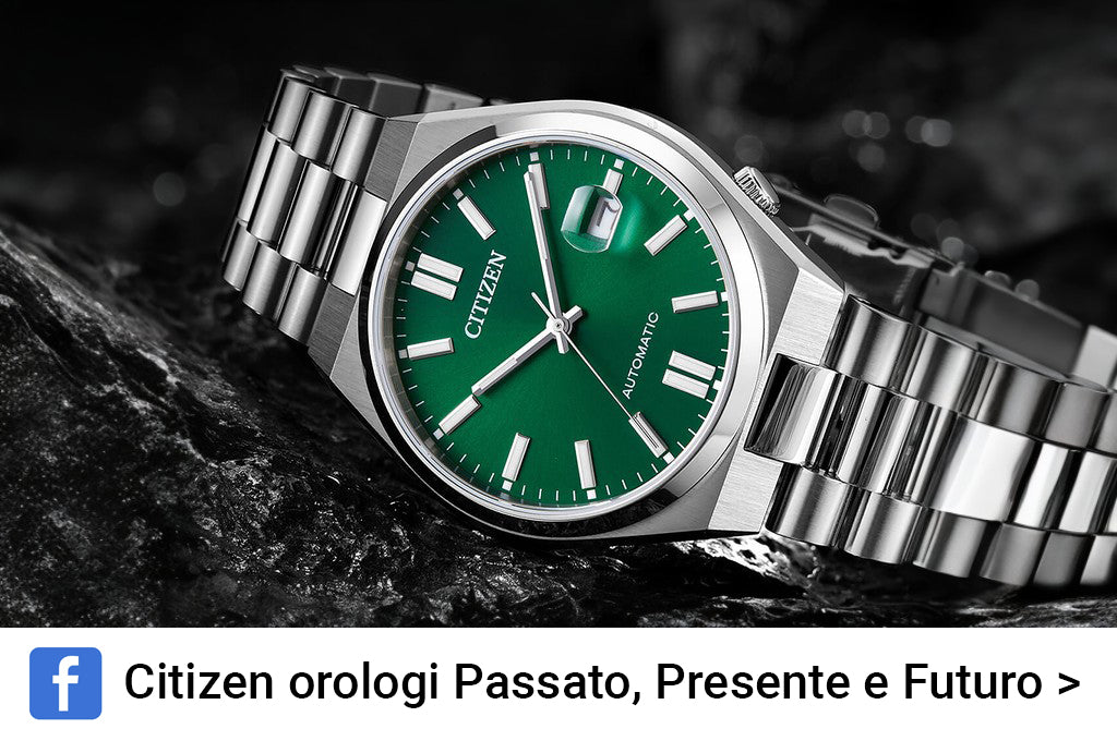 Citizen orologi Passato, Presente e Futuro
